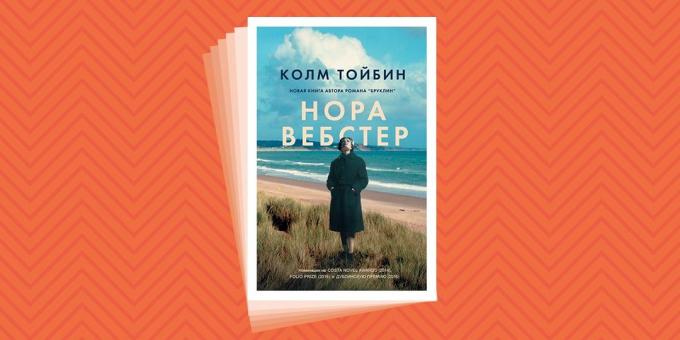Hogy lehet olvasni a nyaralás: „Norah Webster” Colm Tóibín