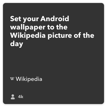 IFTTT Recept: Állítsa be az Android tapéta a Wikipedia képet a nap összeköt wikipedia az android-eszközön