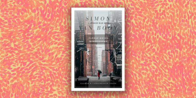 Modern próza: "The Secret Life of Lovers", Simon Van küzdelem