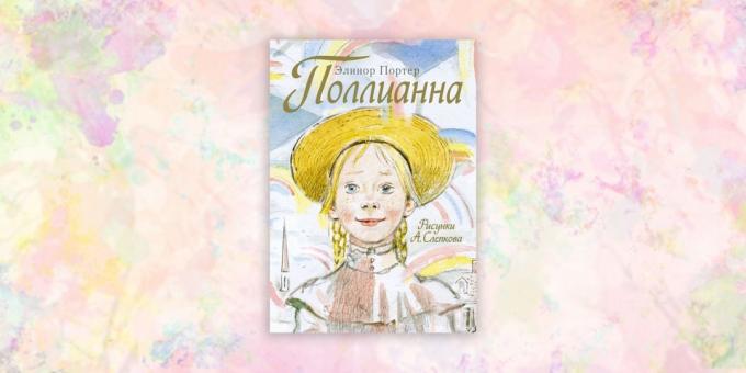 könyvek gyerekeknek: "Pollyanna" Eleanor Porter