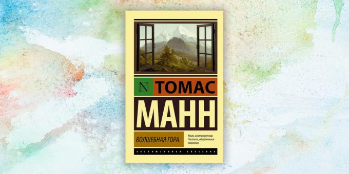 "Magic Mountain" Thomas Mann