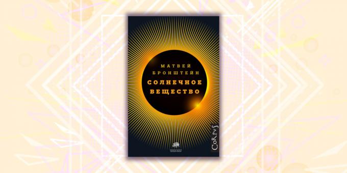 Új könyvek: "Solar Matter" Matvei Bronstein