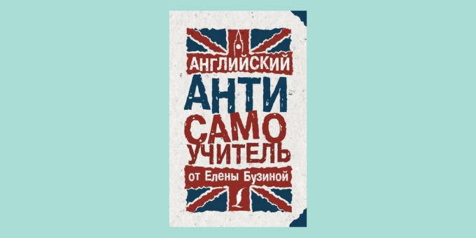 Kedvezmények könyvek: „Az angol ANTIsamouchitel” Elena bodza