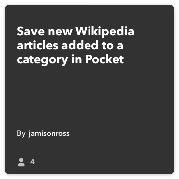IFTTT Recept: Save új Wikipediabejegyzések adunk kategóriában Pocket csatlakozik wikipedia zseb
