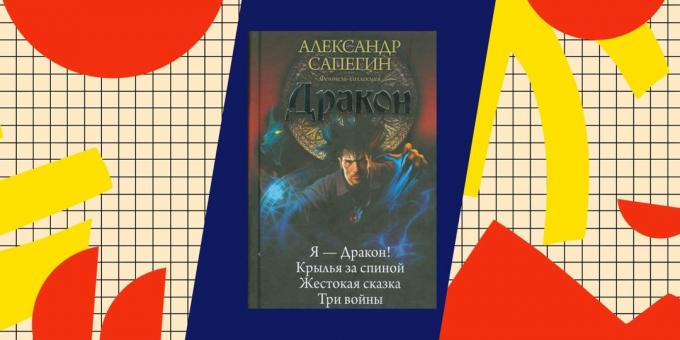 A legjobb könyvek mintegy popadantsev: "I - a sárkány", Aleksandr Sapegin