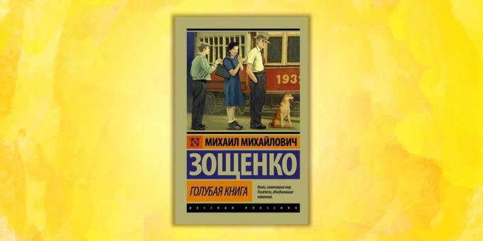 "Kék könyv", Mikhail Zoshchenko