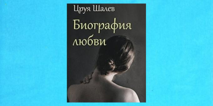 Új könyvek: "Biography of Love" Tsruya Shalev